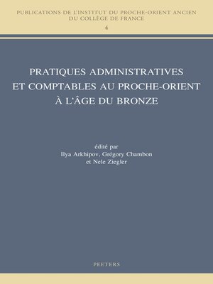 cover image of Pratiques administratives et comptables au Proche-Orient a l'age du Bronze